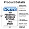 Signmission No Personal Vehicles Beyond This Point OSHA Notice Sign, Aluminum, 12in W x 18in L, 2PK OS-2PACK-NS-A-1218-V-14741 - alternate 2